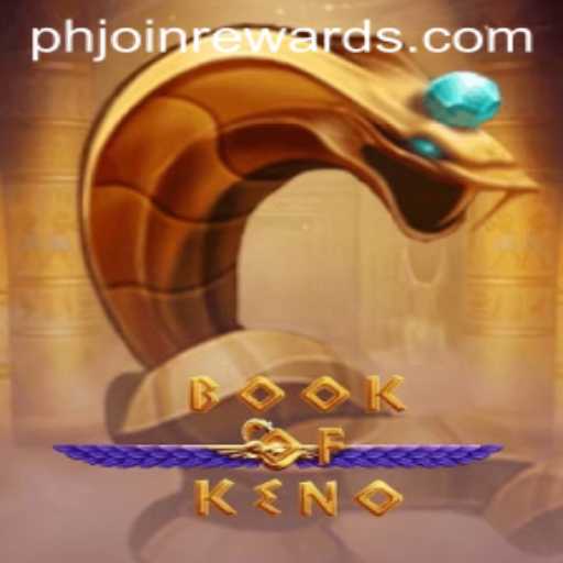 Book of Keno: Unveiling the Exciting World of 'PHJOIN' and Its Gameplay